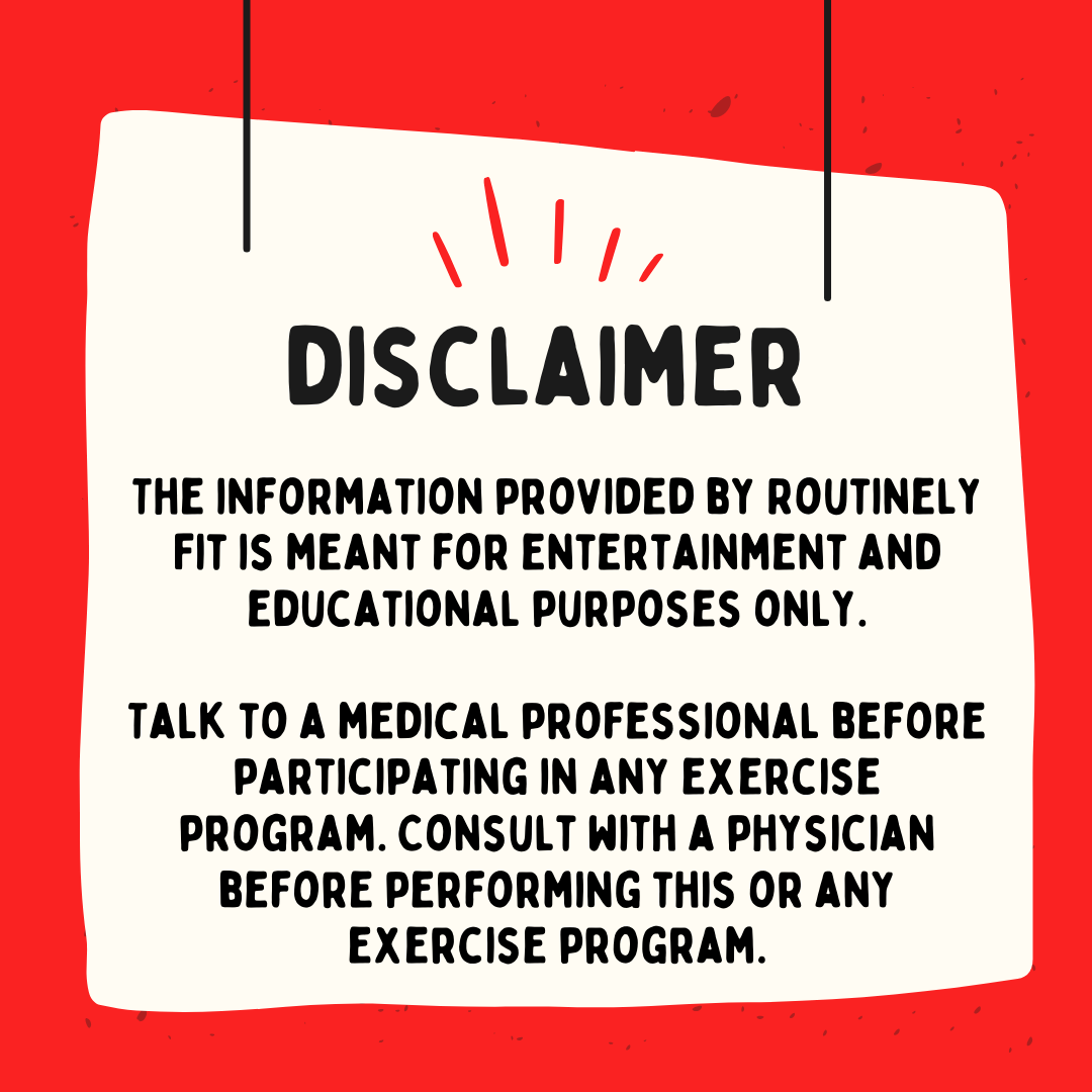 Disclaimer for Routinley Fit